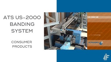 Consumer Products Count Stack Band ATS US-2000 SIB Automated Banding System