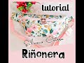 “TUTORIAL – DIY” Riñonera.