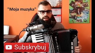 Miniatura de vídeo de "MOJA MUZYKA | COVER | AKORDEON | BOSSMusicLomza"