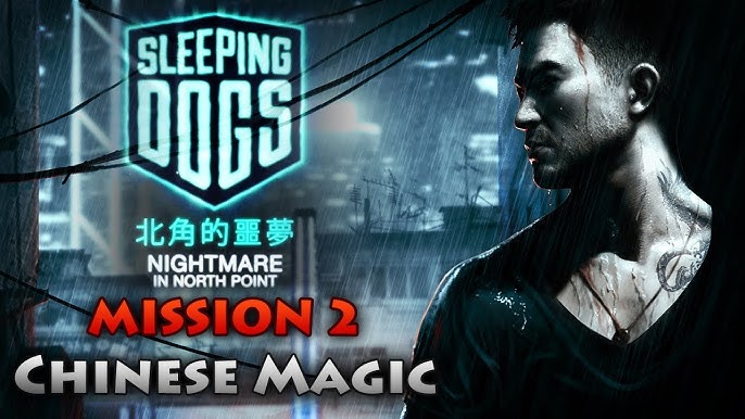 Sleeping Dogs Walkthrough Part 1 [Xbox 360 / PS3 / PC] 