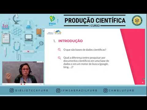 I Curso de Produção Científica - Busca em Base de Dados da Área da Saúde (CAMBLU FURB)