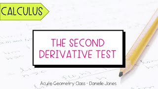 Second Derivative Test (Intervals of Concavity) - Calculus Guided Notes Lesson