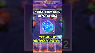 FUNGSI ITEM BARU CRYSTAL DICE! OP BANGET WOY #MagicChessGoGo #MCGGIDCreators