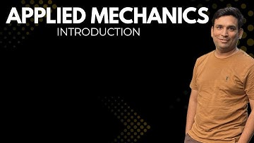 Applied Mechanics -Introduction