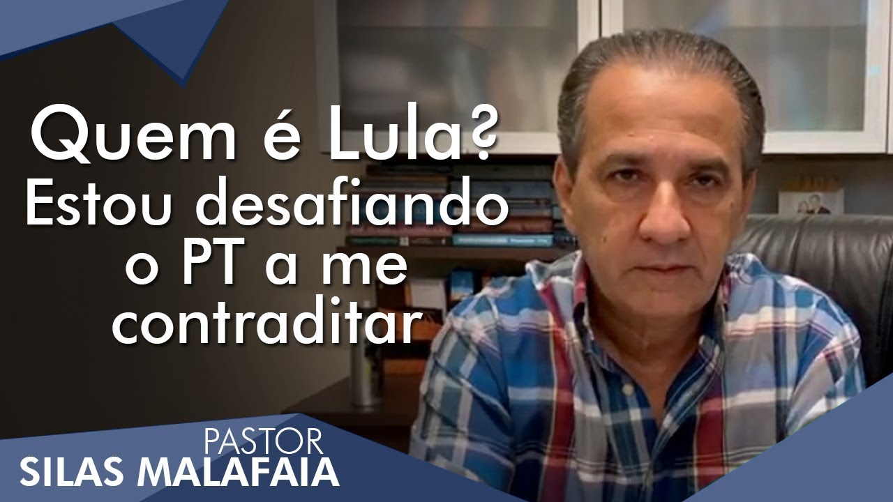 Pasto Silas Malafaia comenta: Quem é Lula? Estou desafiando o PT a me contraditar