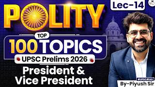 Top 100 Polity Topics for UPSC Prelims 2026 Exam | Lec 14 | StudyIQ IAS