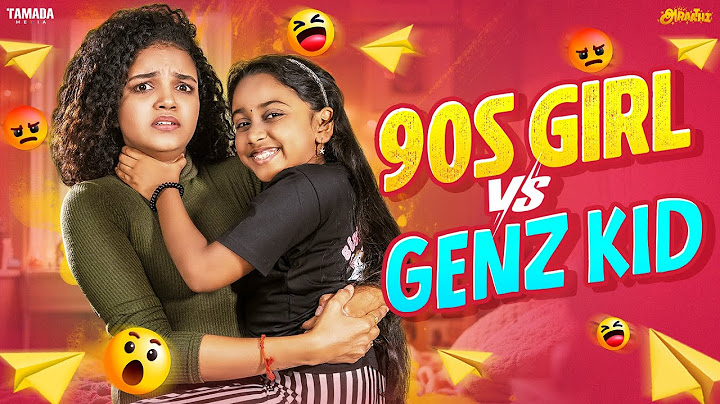 90's Girl 👧📼 vs Gen Z Kid 🧒📱 || ft.Archana || @AraathiOfficial || Tamada Media