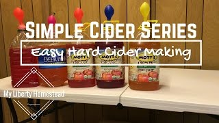Easy Hard Apple Cider Making - Simple Cider Series #1