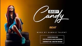 BEAT - Baby Candy | Produced by Damdiz Talent