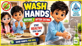 Details Wash Your Hands Before & After Eating | Good Hygiene Habits for Kids | Moral Story in Urdu Guide