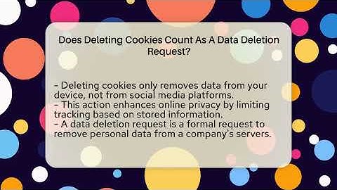 Does Deleting Cookies Count As A Data Deletion Request? - Everyday-Networking