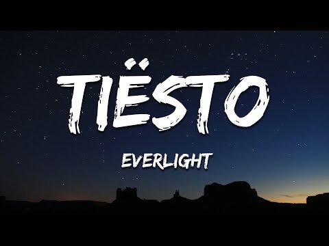 Tiësto & Mathame - Everlight (Lyrics)