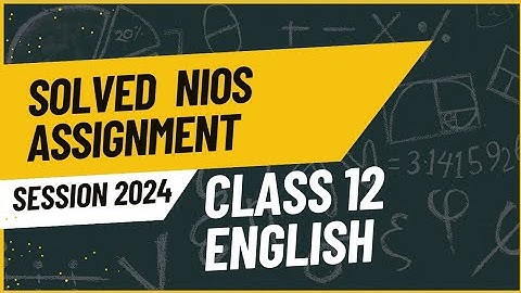 Class 12th Nios English TMA Solved - 2023-24
