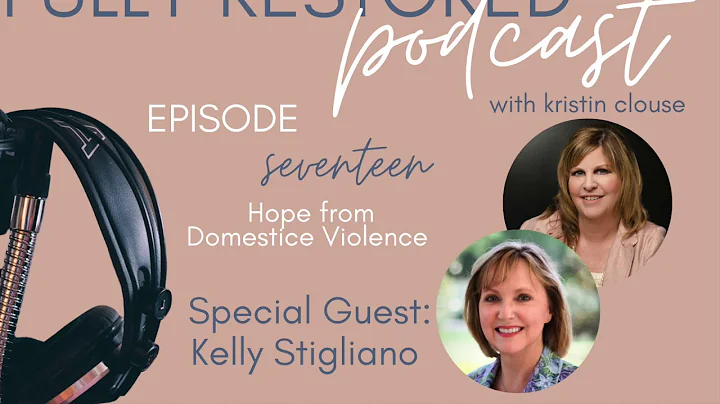 Kelly Stigliano S1E17   Fully Restored Podcast