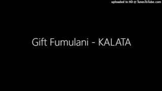 Gift Fumulani - KALATA