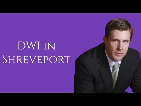 Shreveport DWI Arrest Process Explained by Louisiana Attorney Carl Barkemeyer