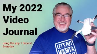 2022 Year in Review with 1-Second Everyday