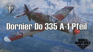 Dornier Do 335 A-1 Pfeil + World of Warplanes