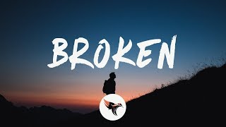 Rnla \u0026 yaeow - Broken (Lyrics)