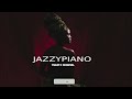 Free Amapiano Type Beat Instrumental JAZZYPIANO 2026 Free Amapiano Type Beat Instrumental JAZZYPIANO 2026