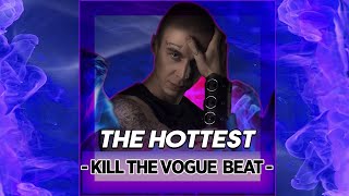 KILL THE VOGUE BEAT[THE HOTTEST VOGUE BALL]29.08.21