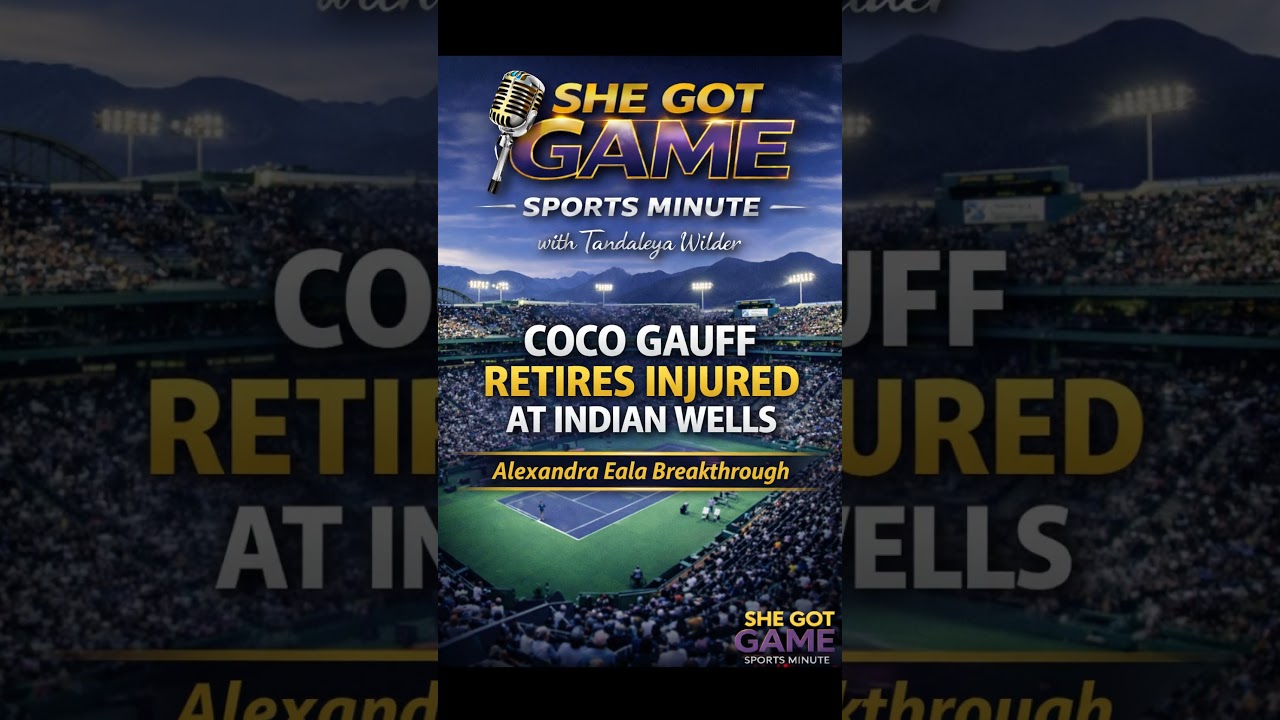 Coco Gauff Retires Injured at Indian Wells | Alexandra Eala Breakthrough