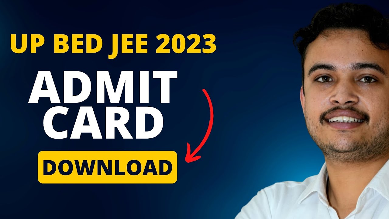 up bed entrance exam  2023 admit card download  now !!