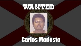 Wanted - Carlos Modesto - Brevard County Florida