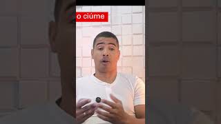 Ciúme te afasta de si mesmo