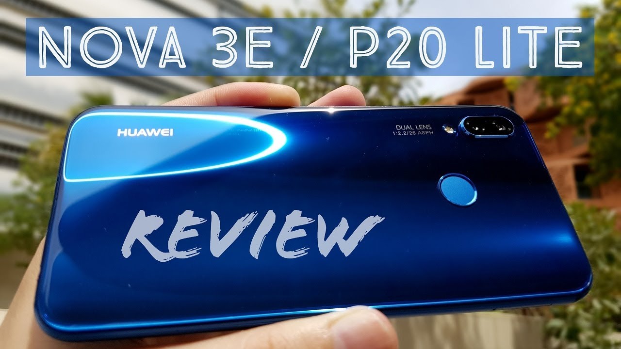Huawei Nova 3e P20 Lite Unboxing And In Depth Review Camera Game Play Sound Test Youtube