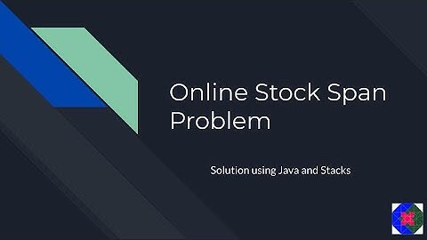 Online Stock Span Problem in Java | Stacks Problem #1