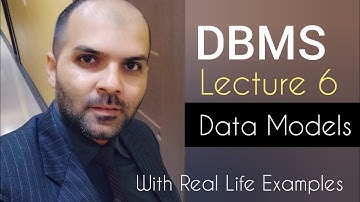 DBMS Lecture 6 | Data Model Part 1 | Vikas Dubey