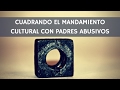 La Cultura Latina y los Padres Narcisistas