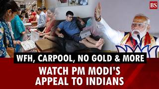 Watch: PM Modi’s appeal to Indians | WFH | Avoid buying gold | Carpool | West Asia war | Oil crisis