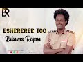Bilisummaa Raggaasaa Esherereetoo 