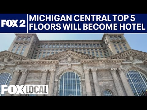 Top five floors to be transformed into new hotel at Michigan Central Station