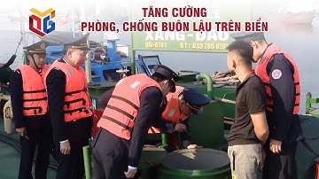 Tăng cường phòng, chống buôn lậu trên biển