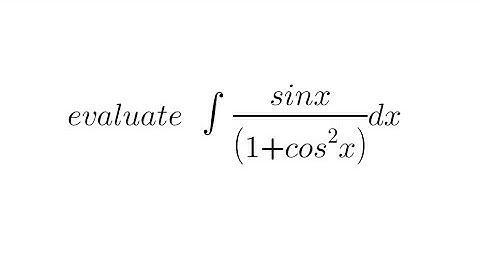 🔥 Solve This Tricky Integral: ∫ sin(x) / (1 + cos²x) dx | Step-by-Step Explanation