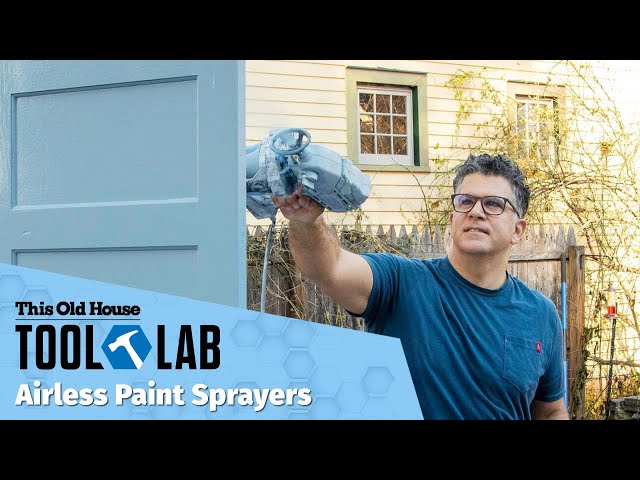 All About Airless Paint Sprayers - This Old House