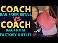 Coach Retail Bags vs Coach Factory Outlet Bag/Outlets vs Retail/Coach Retail Boutiques