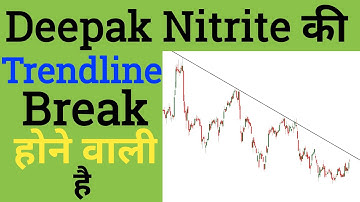 Deepak Nitrite just Needs to Break this Trendline ! Premium analysis by Prateek Bhalla !