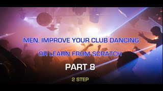 Men Learn To Club Dance Sampler