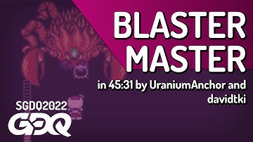 Blaster Master by UraniumAnchor and davidtki in 45:31 - Summer Games Done Quick 2022