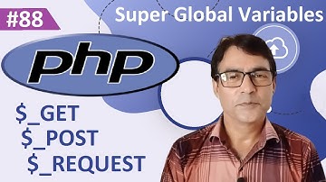 PHP Super Global Variables | PHP $_GET, $_POST and $_REQUEST  PHP tutorial for beginners lesson - 88