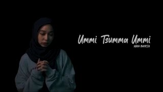 Nuha Bahrin - Ummi Tsumma Ummi (Cover Version) Resimi