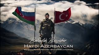 Bahadır Büyüker - Haydi Azerbaycan Resimi