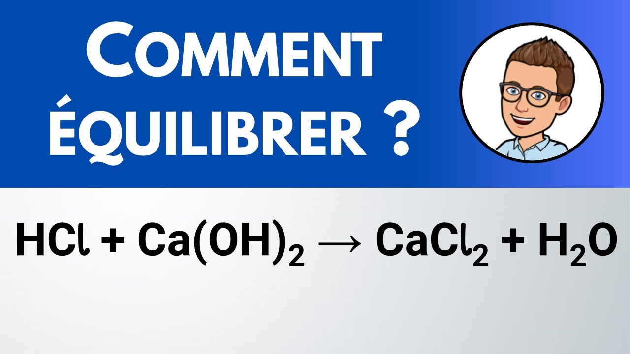 Comment équilibrer ? HCl + Ca(OH)2 + CaCl2 + H2O YouTube Comment équilibrer ? HCl + Ca(OH)2 + CaCl2 + H2O YouTube