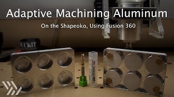 Adaptive Toolpaths for Aluminum on the Shapeoko - #120