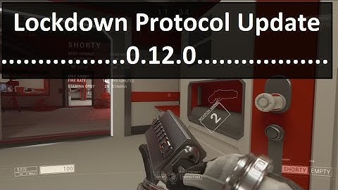 Lockdown Protocol Update 0.12.0