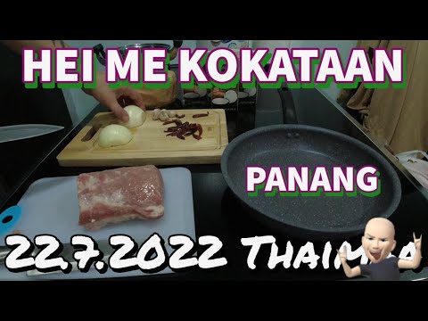 Hei Me Kokataan Thaimaassa - Panang Curry 22.7.2022 Pattaya